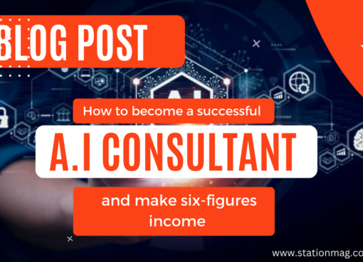 How to Become a Successful AI Consultant and Make a Six-Figure Income